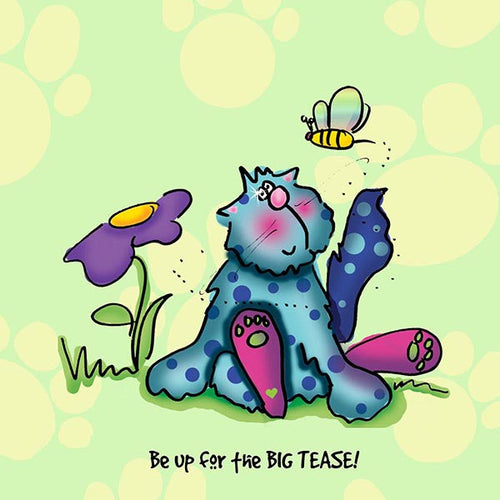 "Be up for the big tease!" WHIMSHOTS CANVAS